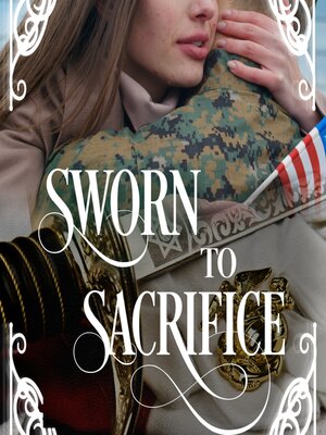 cover image of Sworn to Sacrifice
